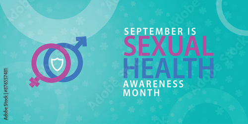 Sexual health awareness month is observed every year in september. September is sexual health awareness month. Vector template for banner, greeting card, poster with background. Vector illustration.
