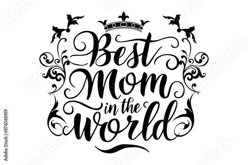 Mother's Day calligraphy typography t-shirt design illustration Unlimited free download