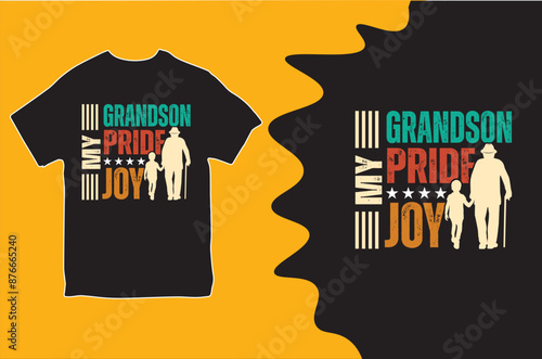 My grandson pride joy t-shirt. Vector illustration.