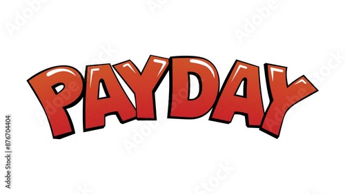 Payday text pop up animation on transparent background