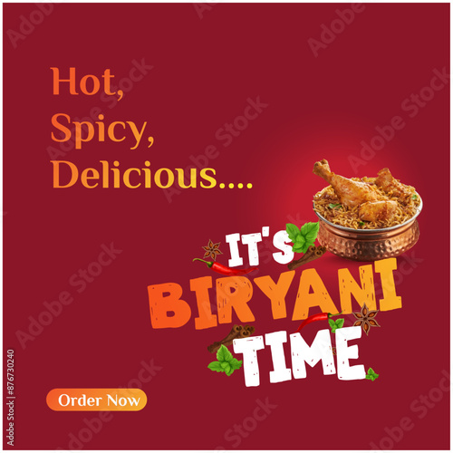 Its Biryani Time. Delicious, Hot Food. Famous Hyderabad Biryani. Social Media Design Templates Vector