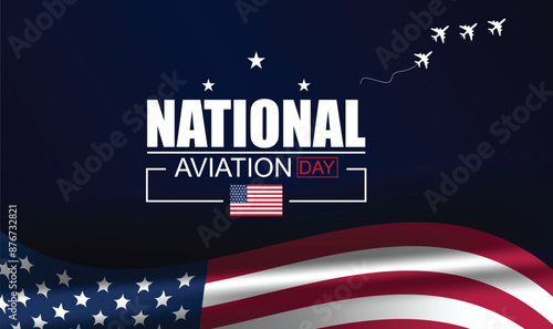 Wings of Progress The Significance of National Aviation Day