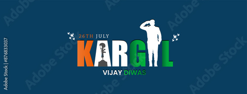26th July Kargil Vijay Diwas Design Concept With Indian Flag And Army Social Media Post, Web Banner, Print Design 