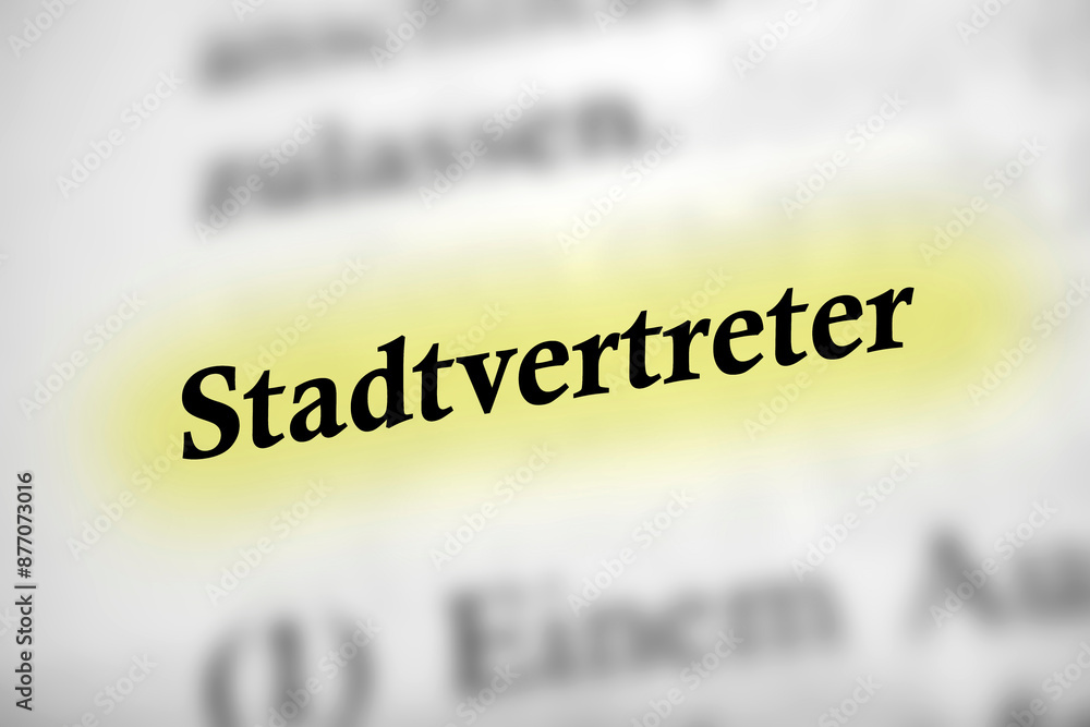 Fototapeta premium Stadtvertreter - Deutsches Text Wort mit gelber Markierung