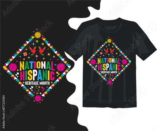 National Hispanic Heritage Month T- Shirt Design, typography, vector
