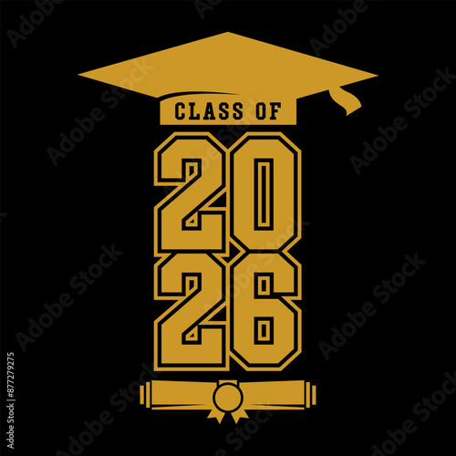 Class of 2026 design, College t-shirt design printable text vector	