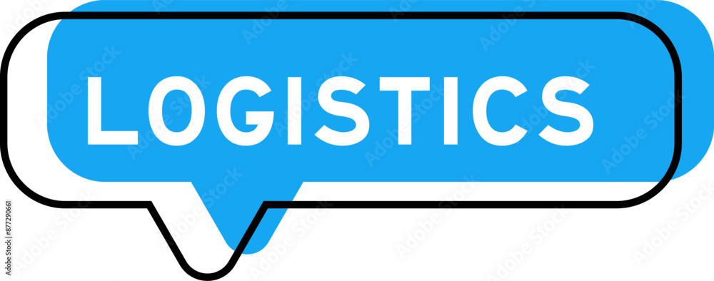 Speech banner and blue shade with word logistics on white background Speech banner and blue shade with word logistics on white background