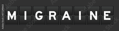 Black color analog flip board with word migraine on gray background