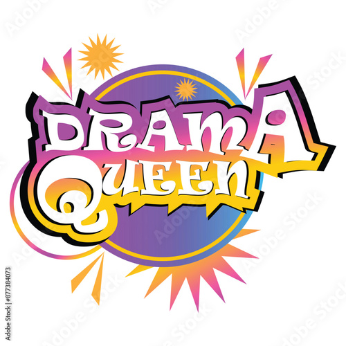 Drama queen vector typography t-shirt design