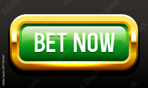 Bet Now button. Green button with gold frame. Vector clipart.