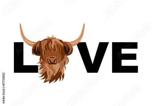Love Word with Portrait of Highland cattle, cow, Cute head of Scottish cattle, Scottish sign. Design element for logo, poster, card, banner, emblem, t shirt. Vector illustration.