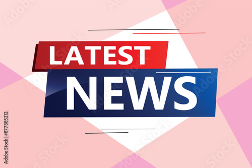 latest news poster banner graphic design icon logo sign symbol social media website coupon

