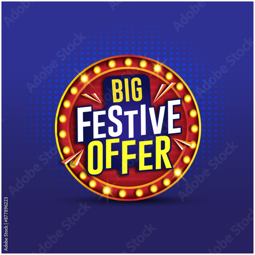 Big Festive Offer 3D Circle Classic Vintage Logo Design Vector Layered. 