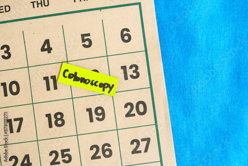 Obraz na płótnie Colonoscopy medical procedure schedule concept. Written reminder note on calendar. w salonie