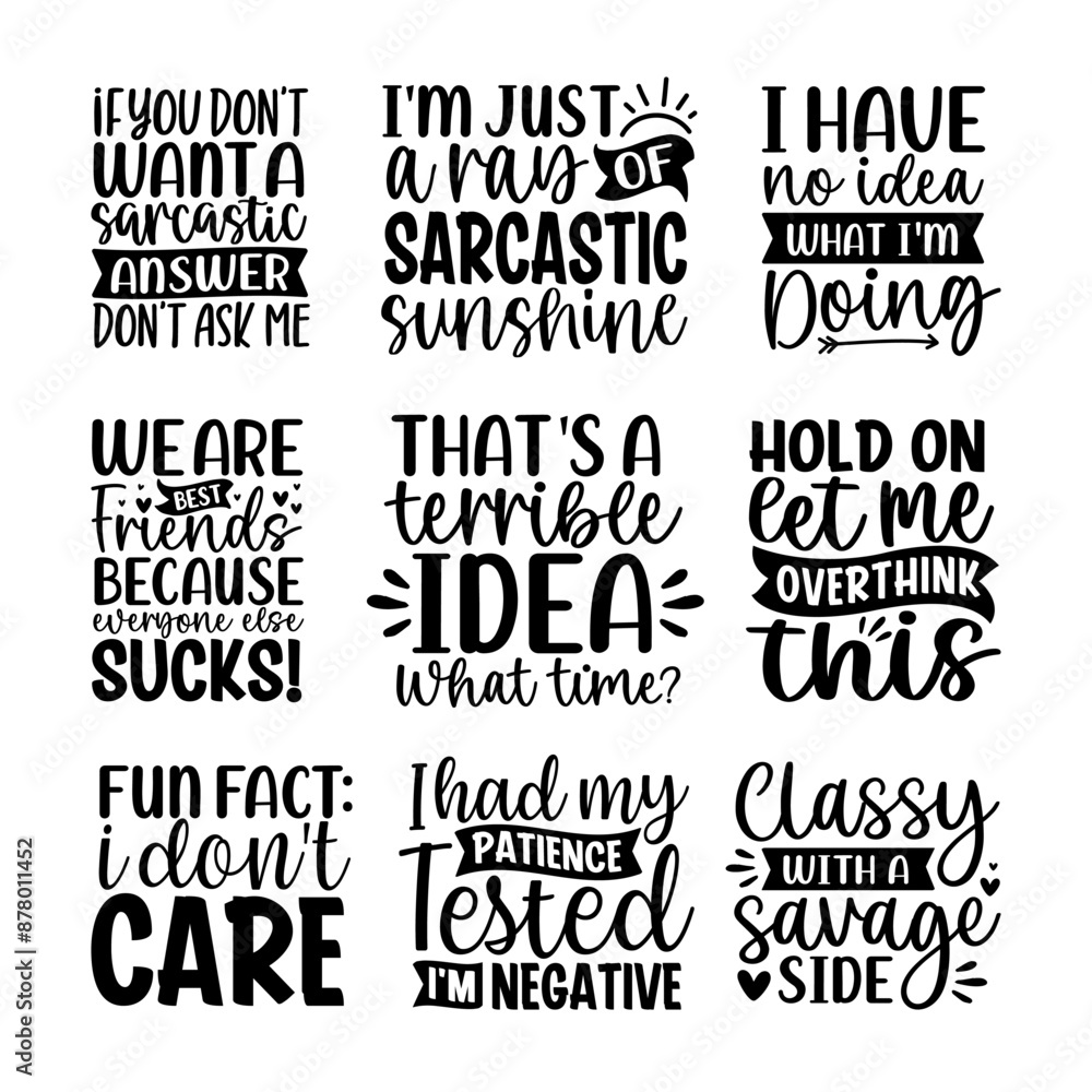 Fototapeta premium Funny sarcasm sarcastic quotes lettering set sayings typography calligraphy logo sign shirt