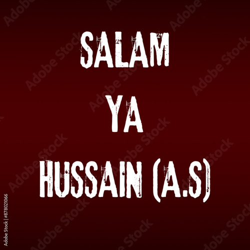 written in english salam ya hussain 