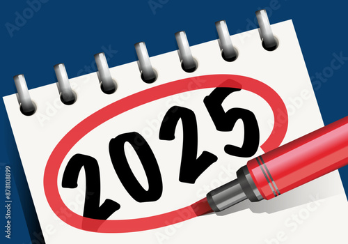 Concept d’entreprise et de l’objectif à atteindre, avec l’année 2025 entouré de rouge, écrit sur un bloc-note.