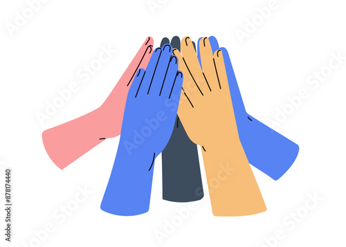 Team giving high five. Hands group gesture, greeting and supporting. Togetherness, solidarity and connection. Cooperation, collaboration concept. Flat vector illustration isolated on white background
