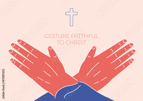 Hand gesture of faithful to Christ