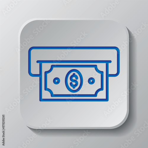 ATM, cash simple icon vector. Flat design. Paper cut design. Cutted blue symbol with shadow. Gray badge button, gray background