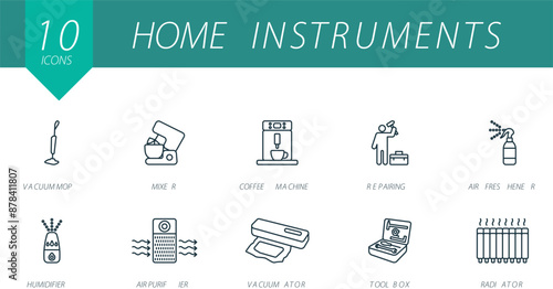 Home instruments outline icons set. Creative icons: vacuum mop, mixer, coffee machine, repairing, air freshener, humidifier, air purifier, vacuumator, toolbox, radiator.