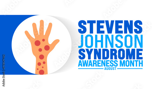 Stevens Johnson Syndrome Awareness Month is observed every year in August. Holiday concept. Template for background, banner, card, poster, placard, design template with unique shapes.