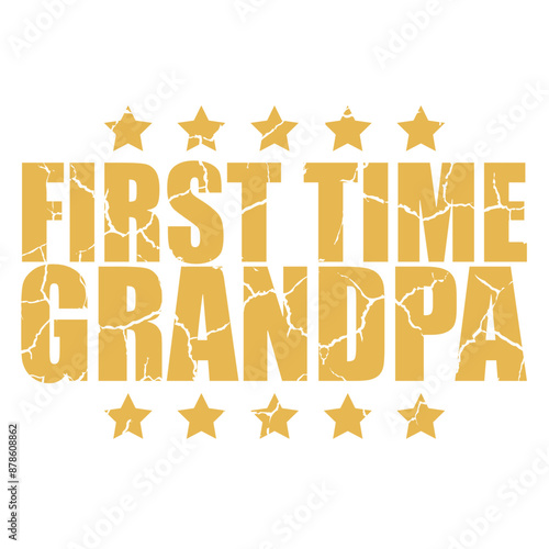 First Time Grandpa Deluxe Best Super Grandfather Love Grandpop Grandchild Granddaddy