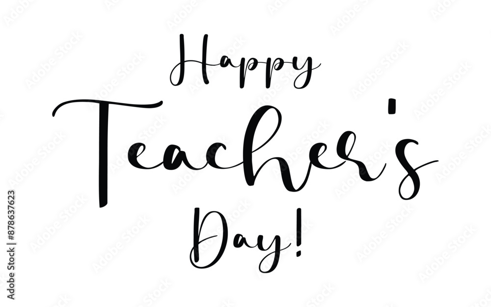 Happy Teachers Day. Lettering poster with text Happy teachers day. One line style. Lettering design for greeting card, logo, stamp or banner. Vector EPS 10 Happy Teachers Day. Lettering poster with text Happy teachers day. One line style. Lettering design for greeting card, logo, stamp or banner. Vector EPS 10