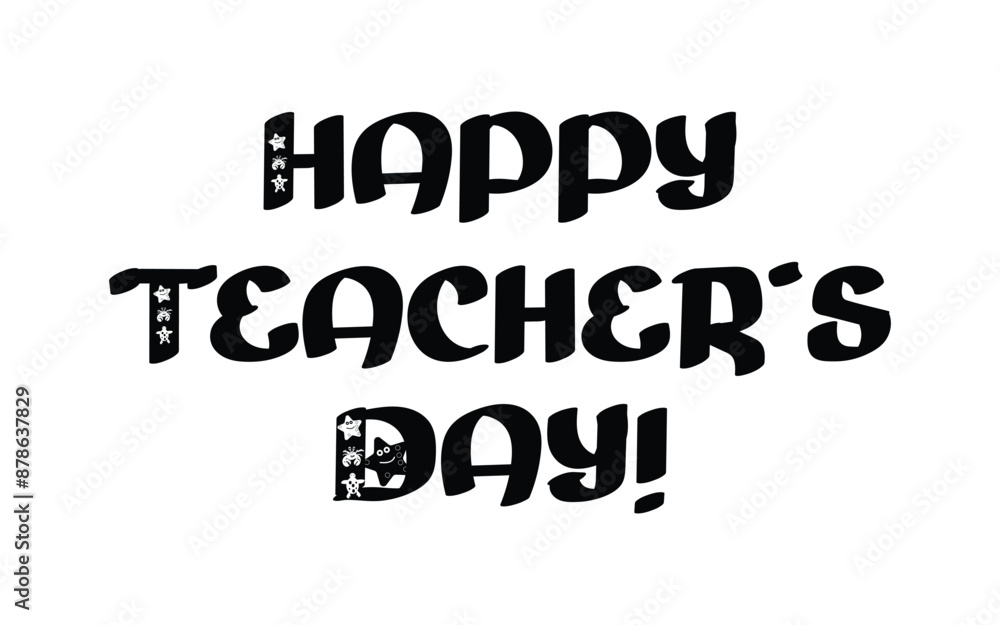 Happy Teachers Day. Lettering poster with text Happy teachers day. One line style. Lettering design for greeting card, logo, stamp or banner. Vector EPS 10 Happy Teachers Day. Lettering poster with text Happy teachers day. One line style. Lettering design for greeting card, logo, stamp or banner. Vector EPS 10