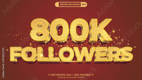 800k followers golden 3d editable vector text effect on red glitter background for social media