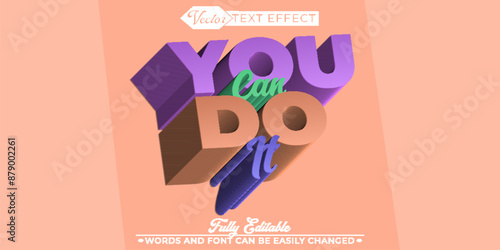 Retro 3D Design You Can Do It Vector Editable Text Effect Template