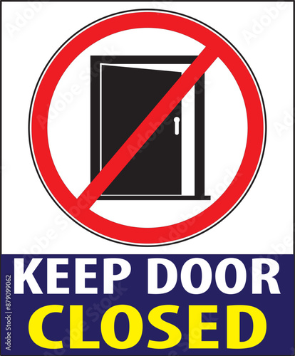 Keep door closed notice sign symbol vector.eps