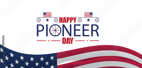 Celebrating the Spirit of the Pioneers on Pioneer Day
