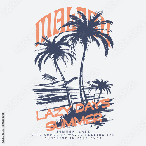 Malibu beach. surf typography for t shirt. Summer vibes long beach hand draw. Beach paradise resort. Enjoy holiday at dream paradise resort t-shirt design. Print t shirt graphics design, typography