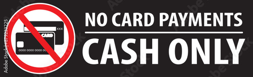 No card payments cash only sign notice vector.eps