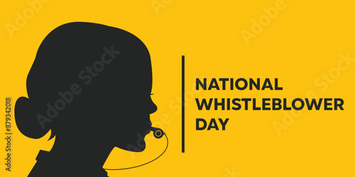 National Whistleblower Day. Woman and whistle. suitable for cards, banners, posters, social media and more. Yellow background.