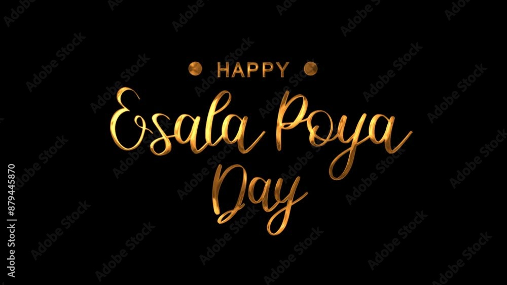 Happy Esala Poya Day Text Animation on Gold Color. Great for Happy Esala Poya Day Celebrations, for banner, social media feed wallpaper stories. Happy Esala Poya Day Text Animation on Gold Color. Great for Happy Esala Poya Day Celebrations, for banner, social media feed wallpaper stories.