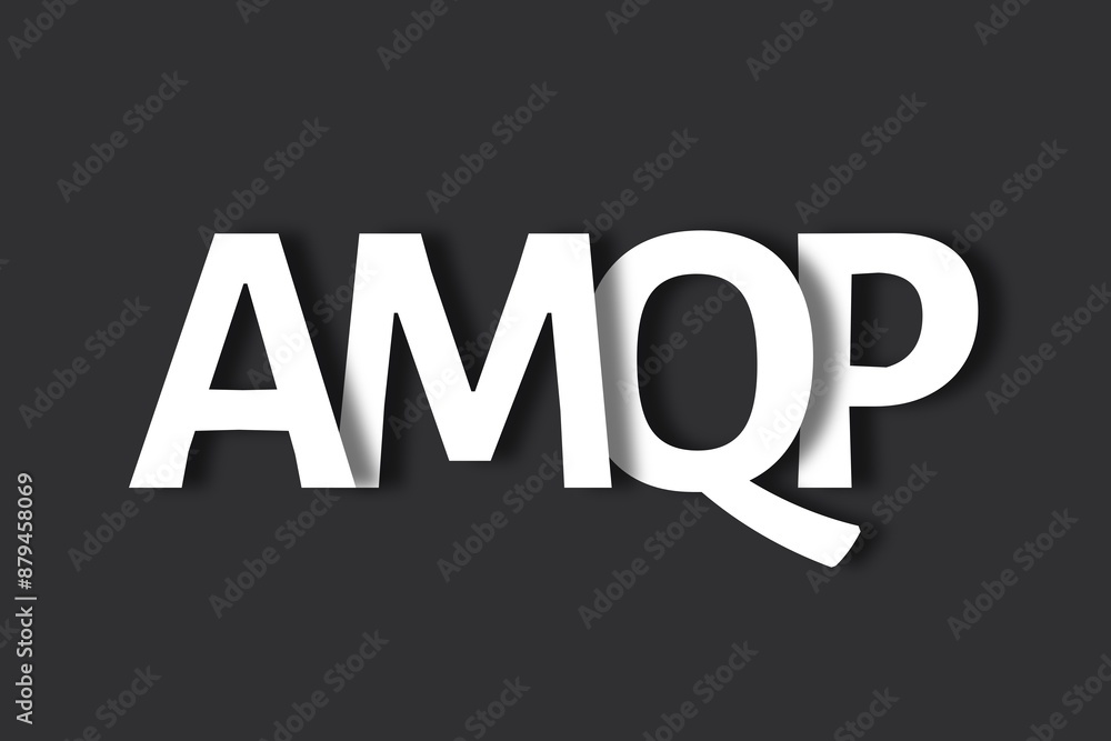 AMQP, Advanced Message Queuing Protocol AMQP, Advanced Message Queuing Protocol