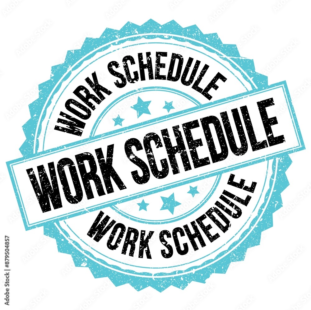 WORK SCHEDULE text on blue-black round stamp sign WORK SCHEDULE text on blue-black round stamp sign