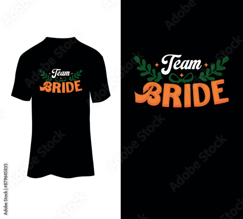  Team Bride t-shirt vector design template for sale. 