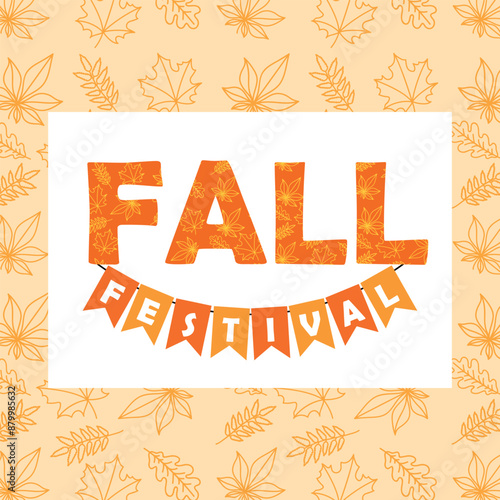 fall festival invitation card, hanging orange pennants, party lettering banner, vector illustration