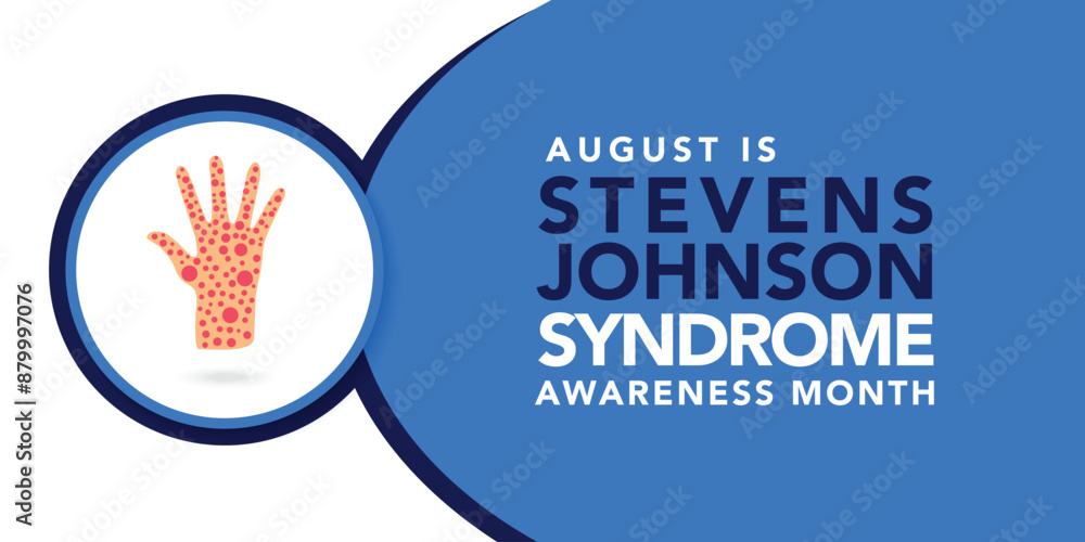 Obraz premium Stevens Johnson Syndrome Awareness Month is observed every year in August. Holiday concept. Template for background, banner, card, poster, placard, design template with unique shapes.