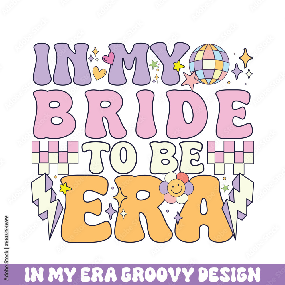 In my bride to be era groovy retro designs In my bride to be era groovy retro designs