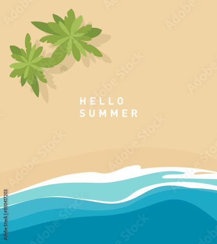 Tropical beach with sand, sea and palm trees, top view. Summer vacation flyer, hello summer. vector illustration