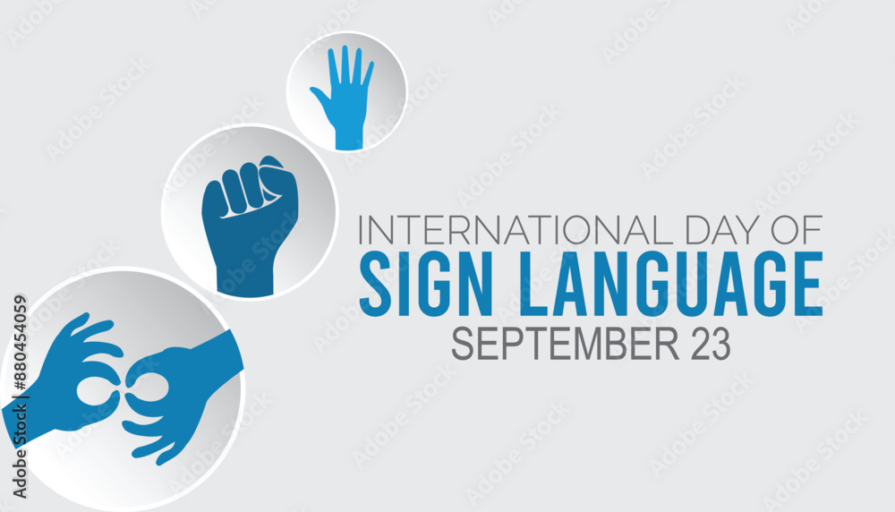 international day of sign language is observed every year on September. banner design template Vector illustration background design. international day of sign language is observed every year on September. banner design template Vector illustration background design.