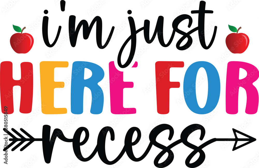 I'm Just Here for Recess I'm Just Here for Recess