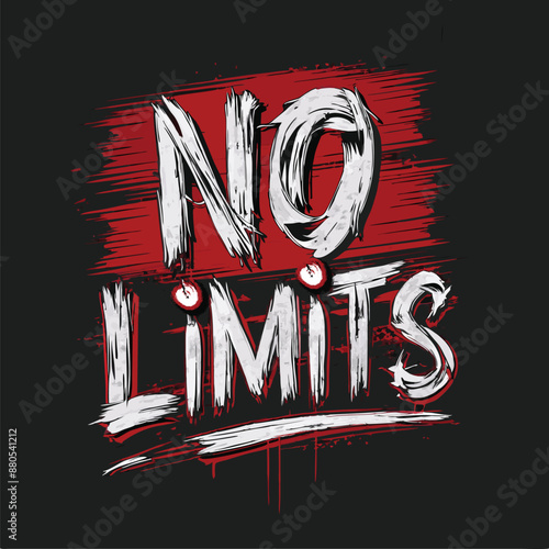 No Limit. Creative Strong Sport Vector Rough Typography Grunge, Motivation Quote for T shirt design, gym, workout  inspiration