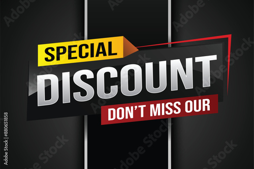 discount special offer poster dont miss out banner graphic design icon logo sign symbol social media website coupon

