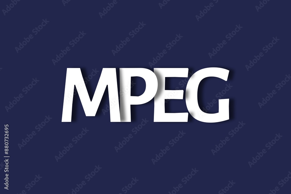 MPEG, Motion Pictures Experts Group MPEG, Motion Pictures Experts Group
