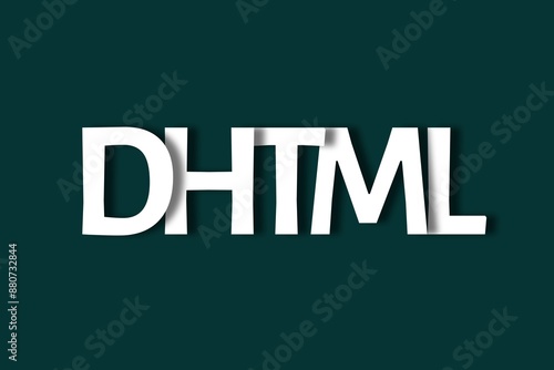 DHTML, Dynamic Hypertext Markup Language photo